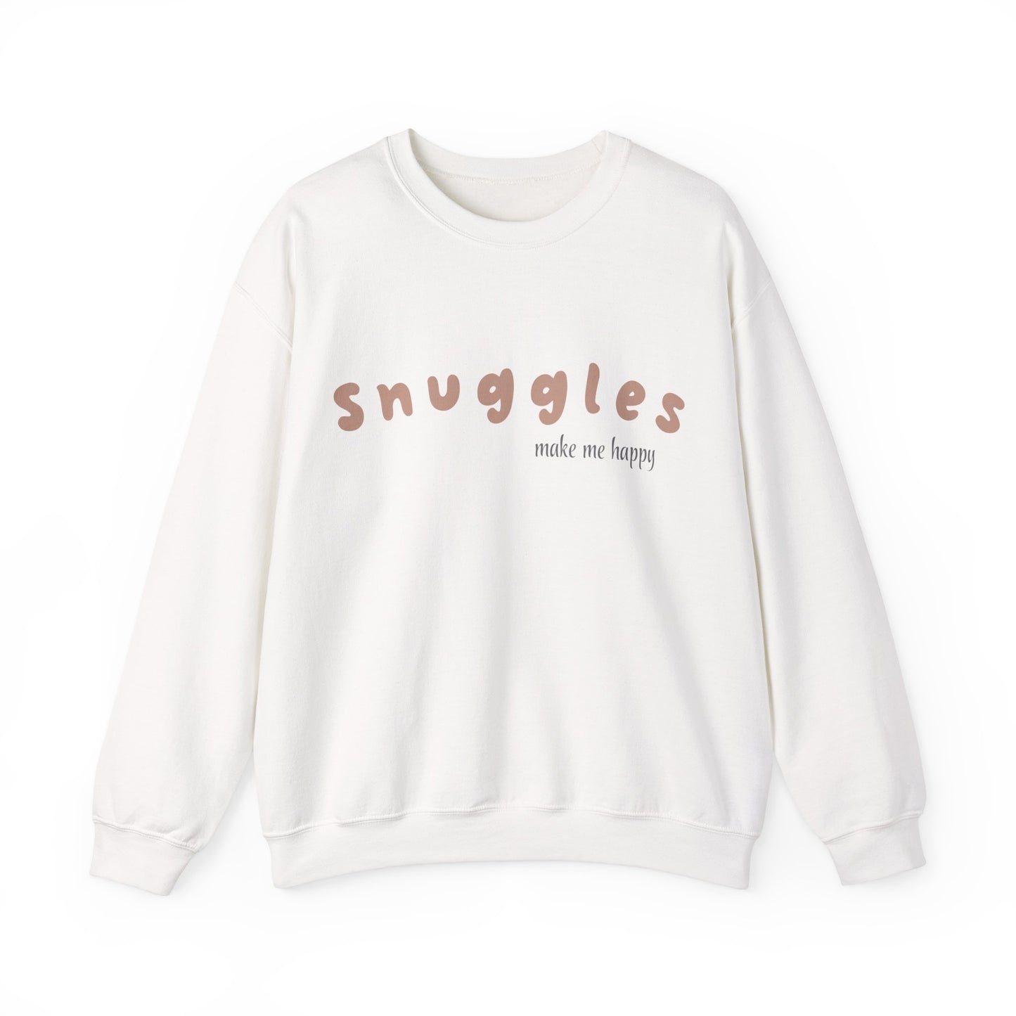 Snuggles Make Me Happy – Matching Crewneck - Brown