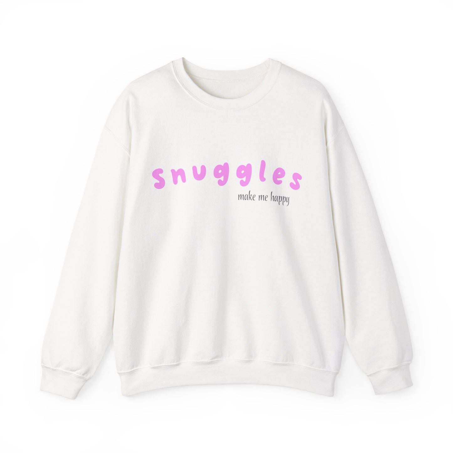 Snuggles Make Me Happy – Matching Crewneck - Pink