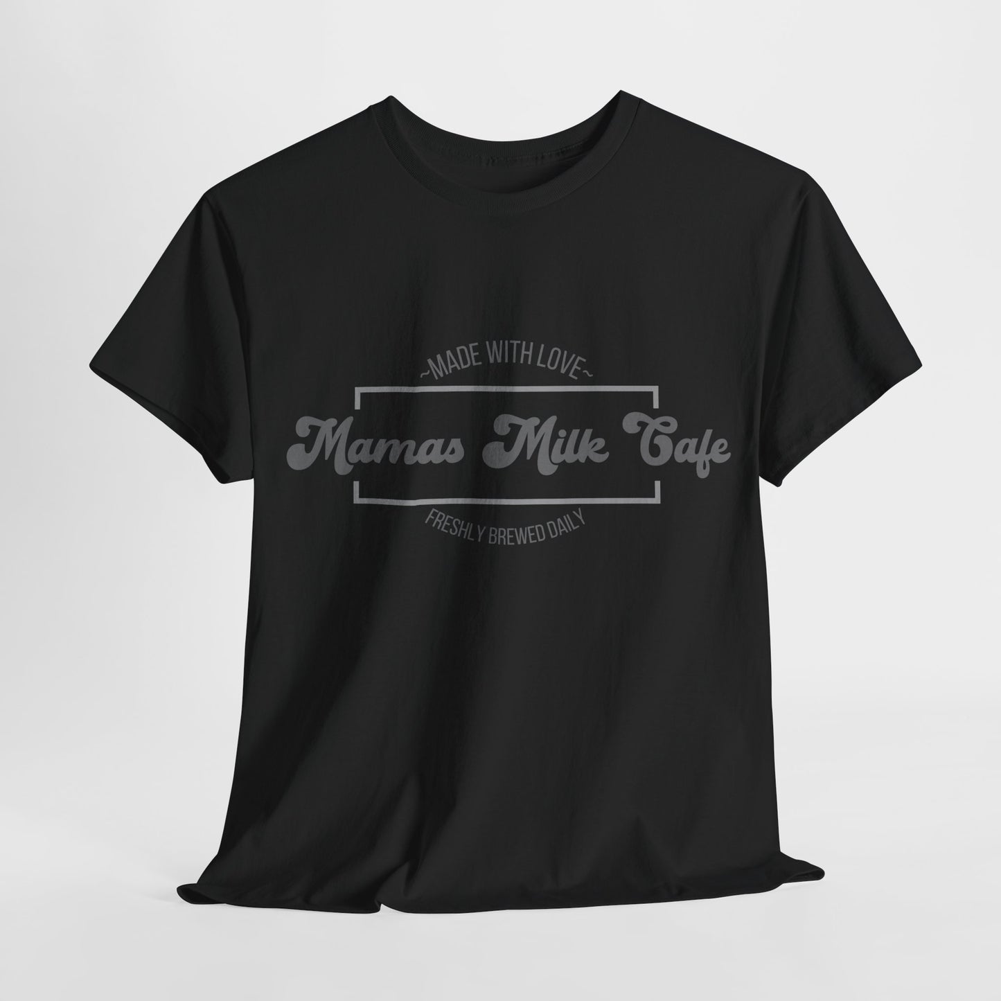 Mama’s Milk Café – Matching T-Shirt