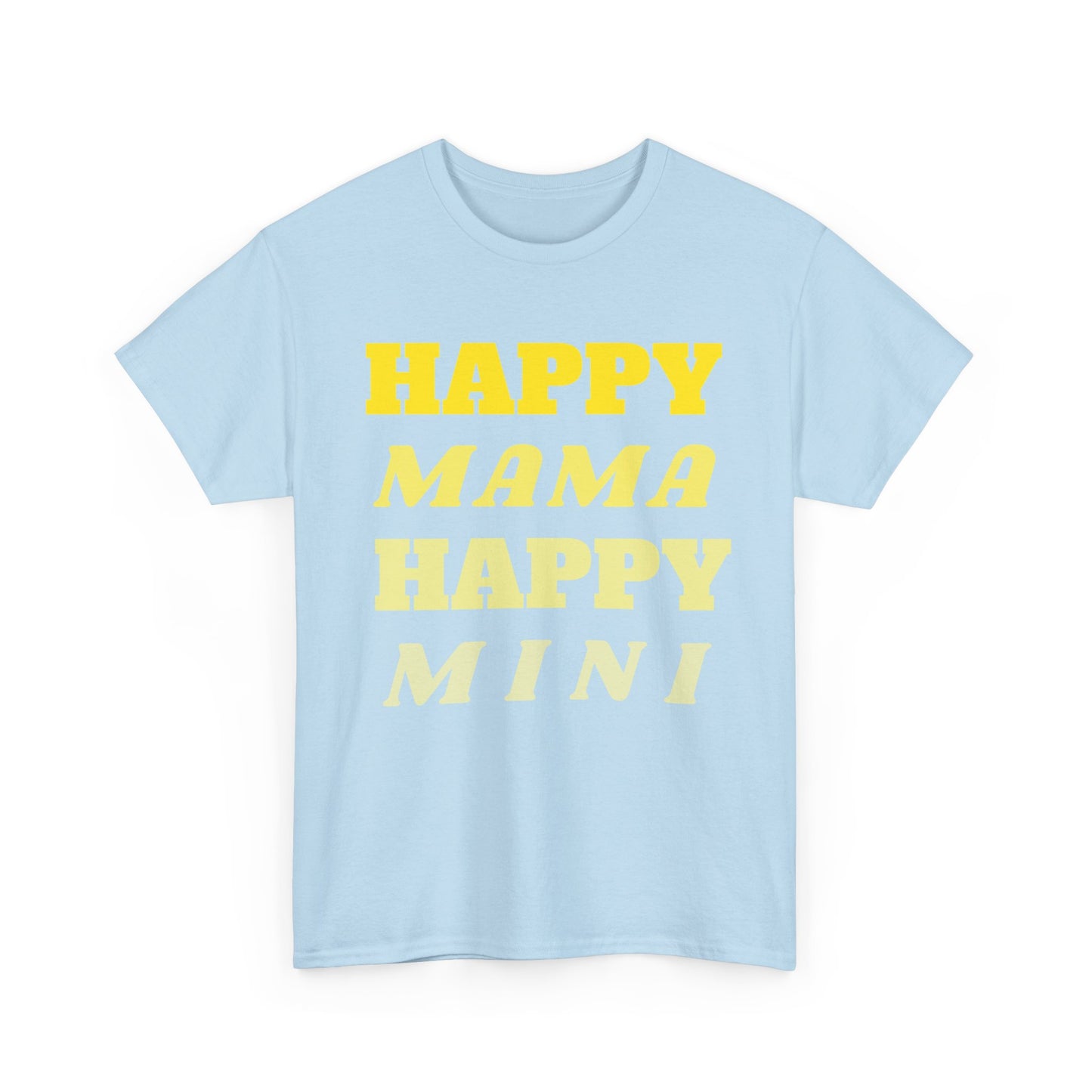 Happy Mama, Happy Mini – T-shirt for Mama
