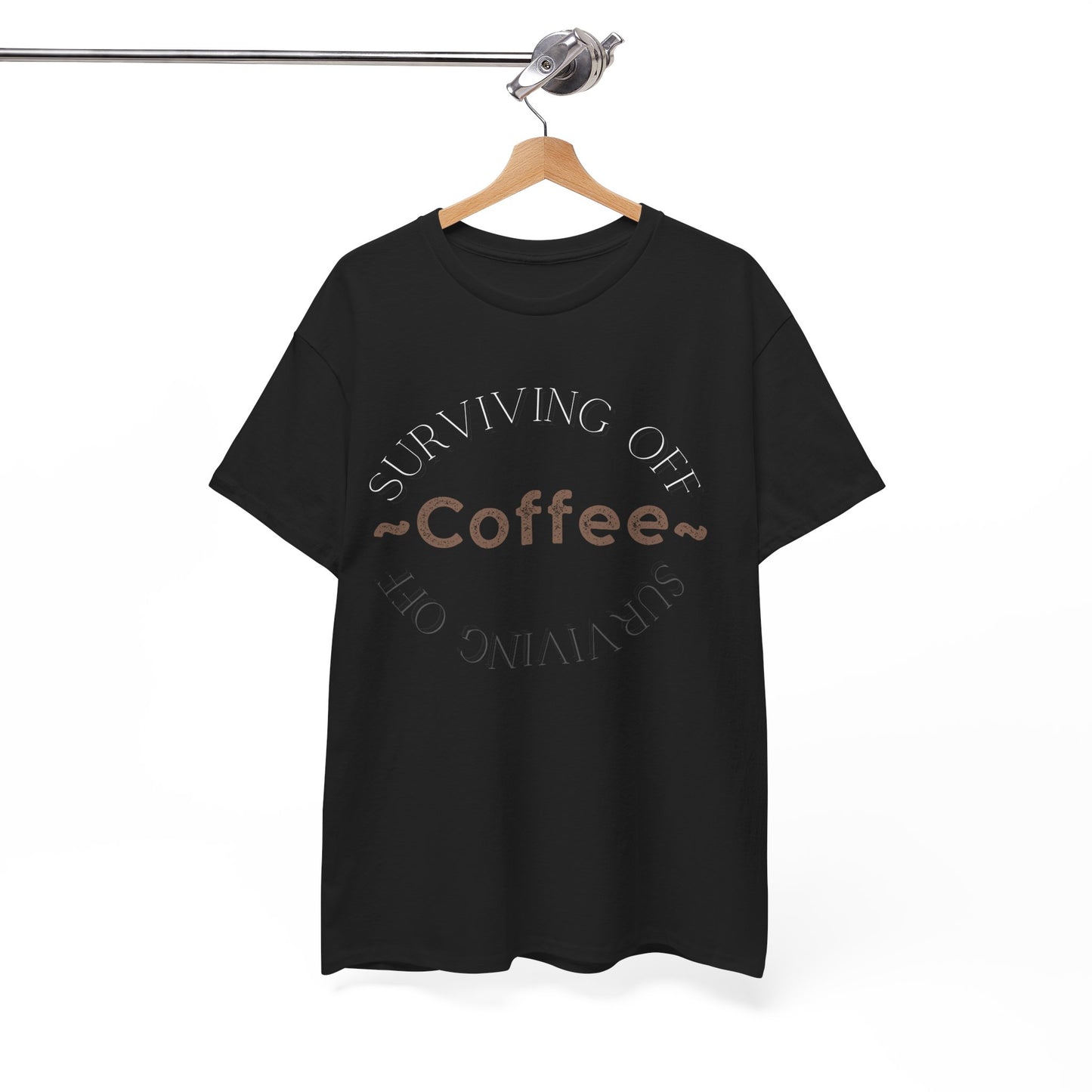 Surviving Off Coffee – Matching T-Shirt - Black