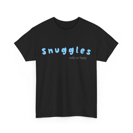 Snuggles Make Me Happy – Matching T-Shirt - Blue
