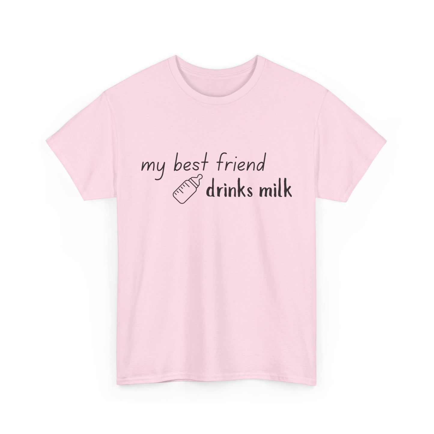 My Best Friend Drinks Milk – Matching T-Shirt for Mama