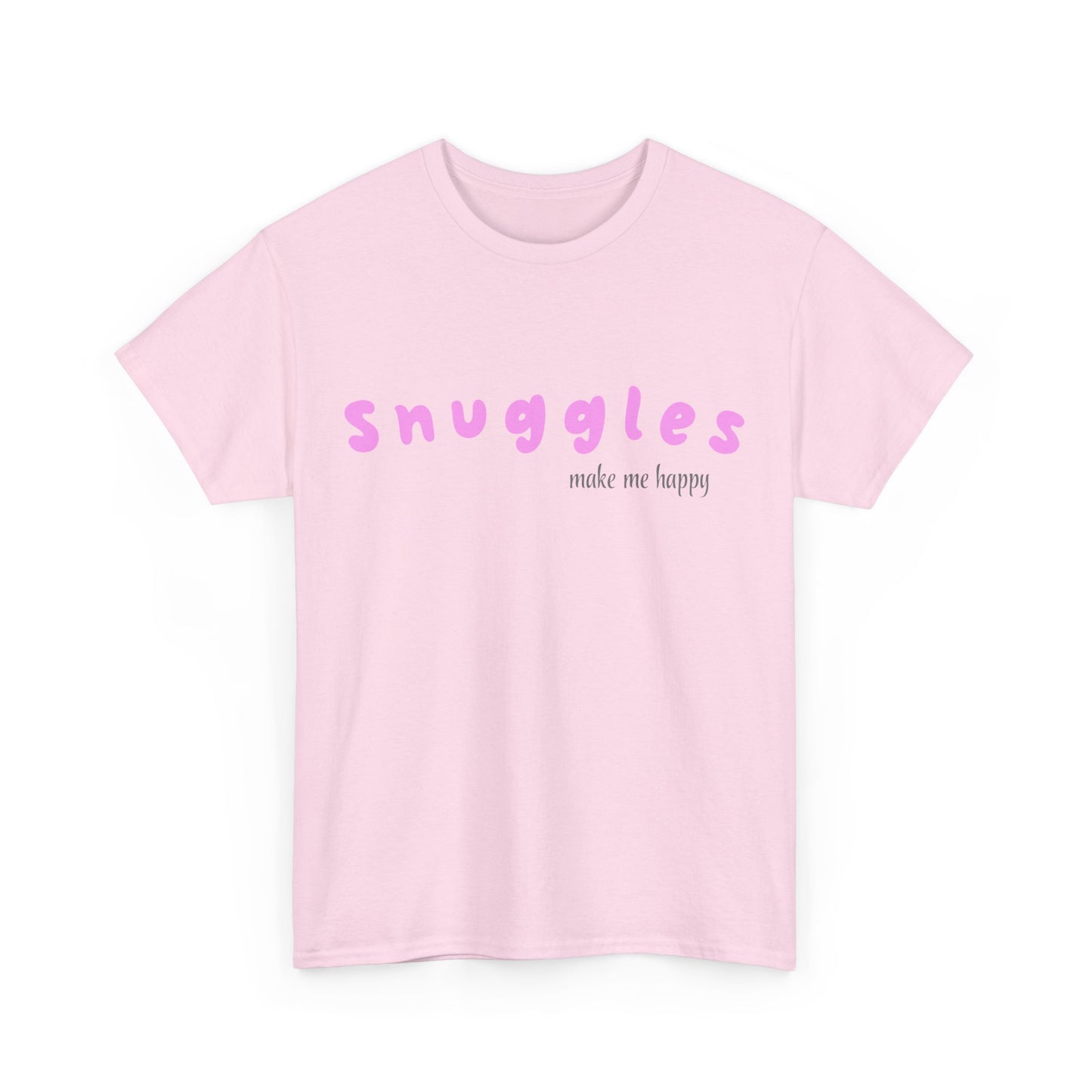 Snuggles Make Me Happy – Matching T-Shirt - Pink