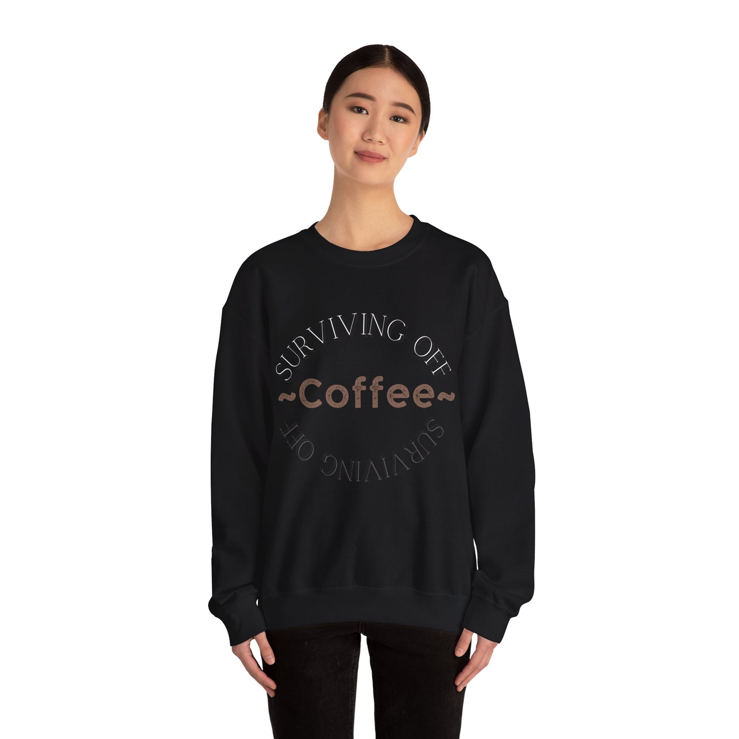 Surviving Off Coffee – Matching Crewneck - Black