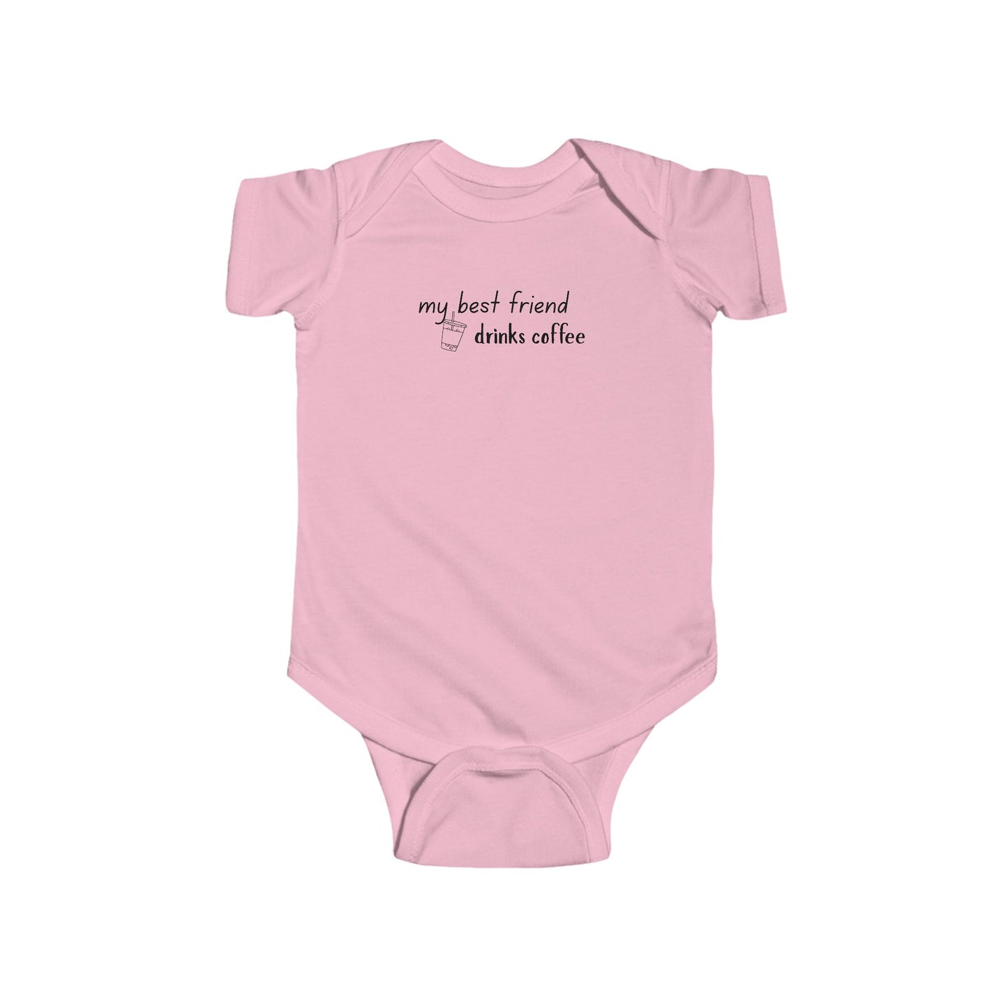 My Best Friend Drinks Coffee – Baby One-Piece