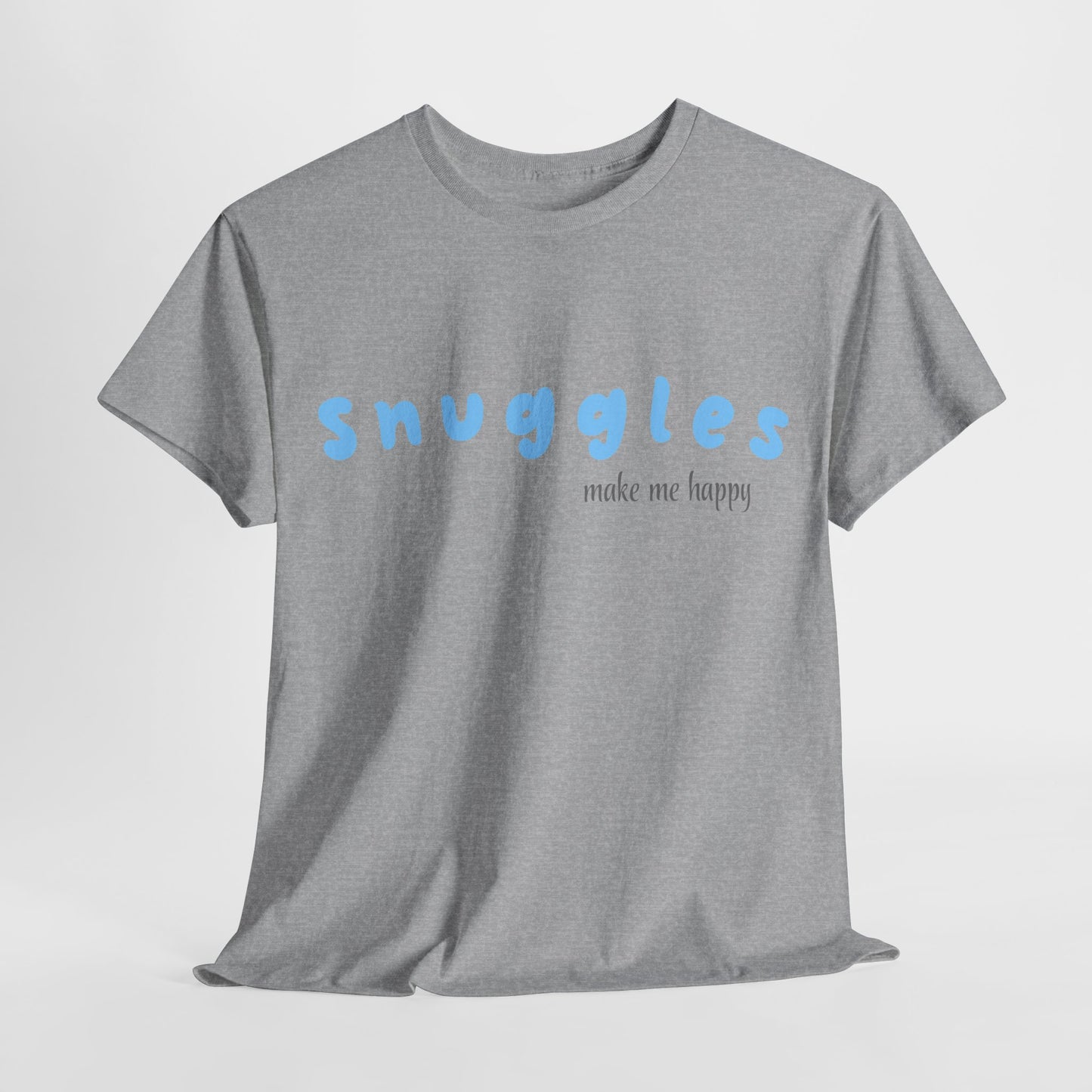 Snuggles Make Me Happy – Matching T-Shirt - Blue
